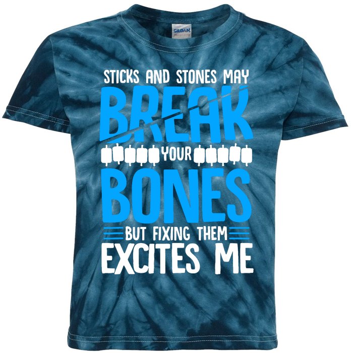 Sticks N Stones Break Ur Bones Orthopedic Surgeon Doctor Kids Tie-Dye T-Shirt