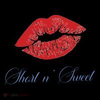Short N Sweet Poster
