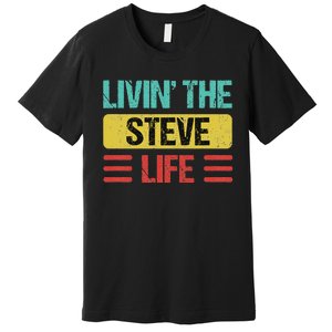 Steve Name Premium T-Shirt