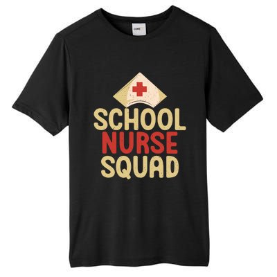 School Nurse Squad School Nurse Gift Tall Fusion ChromaSoft Performance T-Shirt