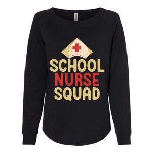 School Nurse Squad School Nurse Gift Womens California Wash Sweatshirt