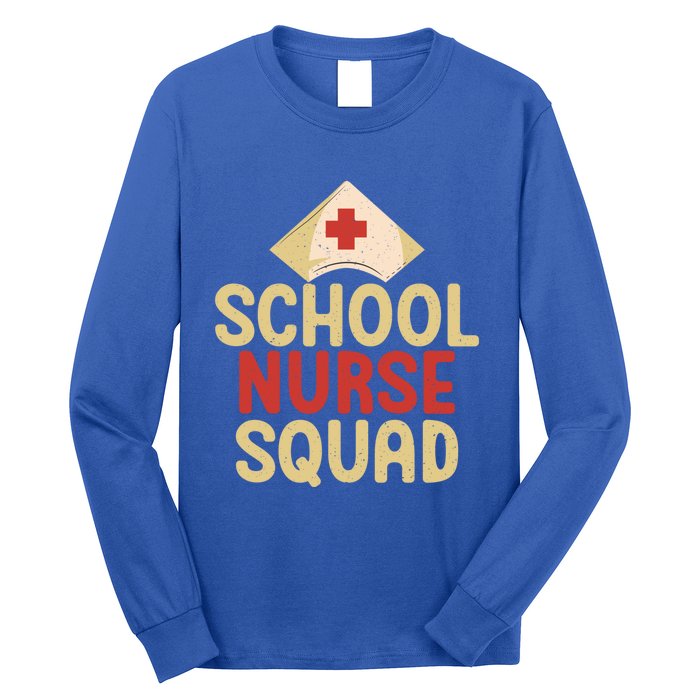 School Nurse Squad School Nurse Gift Long Sleeve Shirt