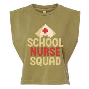 School Nurse Squad School Nurse Gift Garment-Dyed Women's Muscle Tee