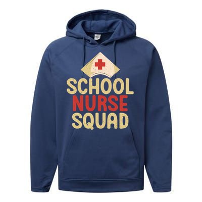 School Nurse Squad School Nurse Gift Performance Fleece Hoodie