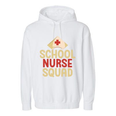 School Nurse Squad School Nurse Gift Garment-Dyed Fleece Hoodie