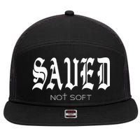 Saved Not Soft Novelty Salvation 7 Panel Mesh Trucker Snapback Hat