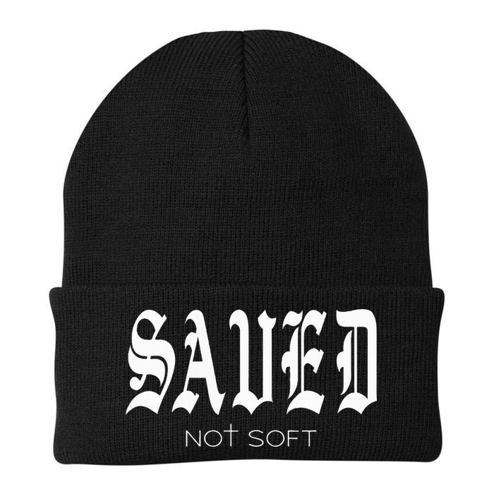 Saved Not Soft Novelty Salvation Beanie