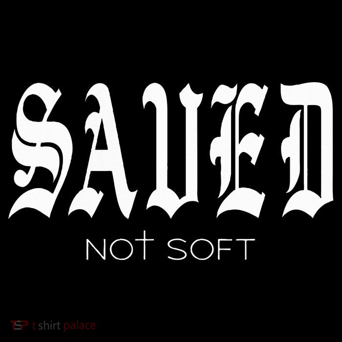Saved Not Soft Novelty Salvation Tank Top