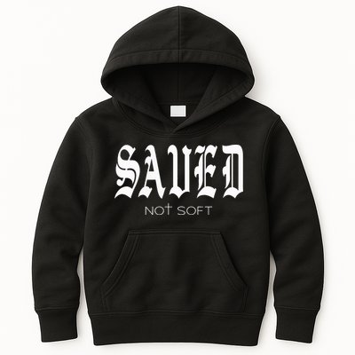 Saved Not Soft Novelty Salvation Kids Hoodie
