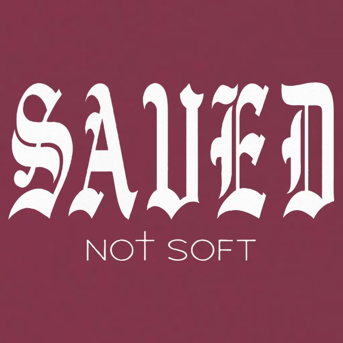 Saved Not Soft Novelty Salvation 16oz Travel Tumbler