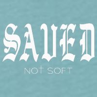 Saved Not Soft Novelty Salvation Sueded Cloud Jersey T-Shirt