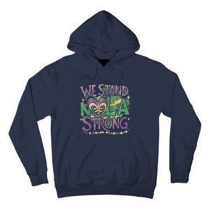 Stand Nola Strong Louisiana Culture Support New Orleans Tall Hoodie