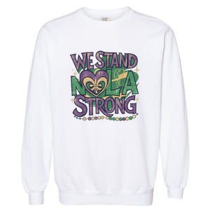 Stand Nola Strong Louisiana Culture Support New Orleans Garment-Dyed Sweatshirt