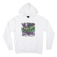 Stand Nola Strong Louisiana Culture Support New Orleans Hoodie