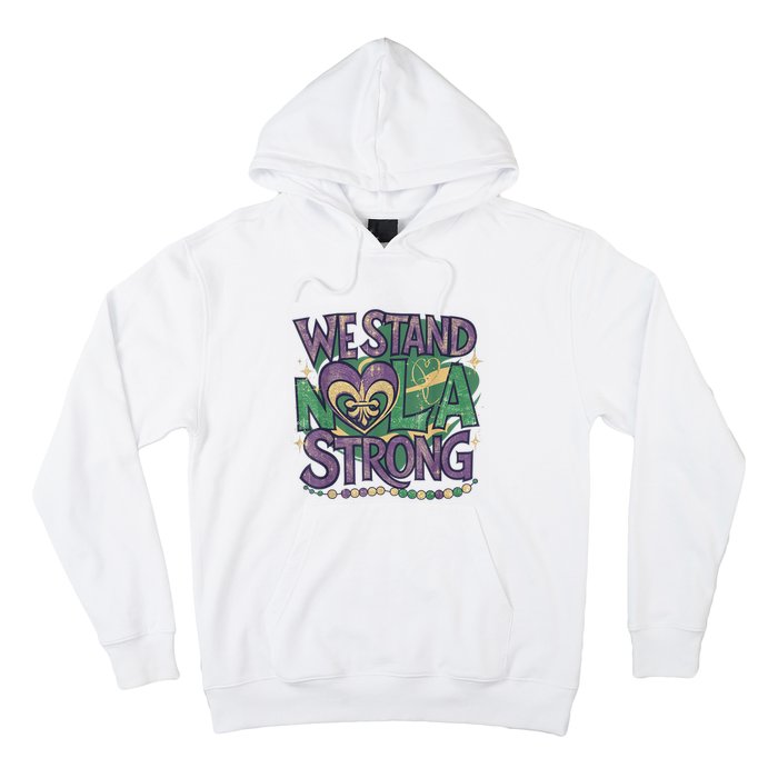 Stand Nola Strong Louisiana Culture Support New Orleans Hoodie