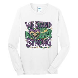 Stand Nola Strong Louisiana Culture Support New Orleans Tall Long Sleeve T-Shirt