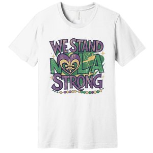 Stand Nola Strong Louisiana Culture Support New Orleans Premium T-Shirt