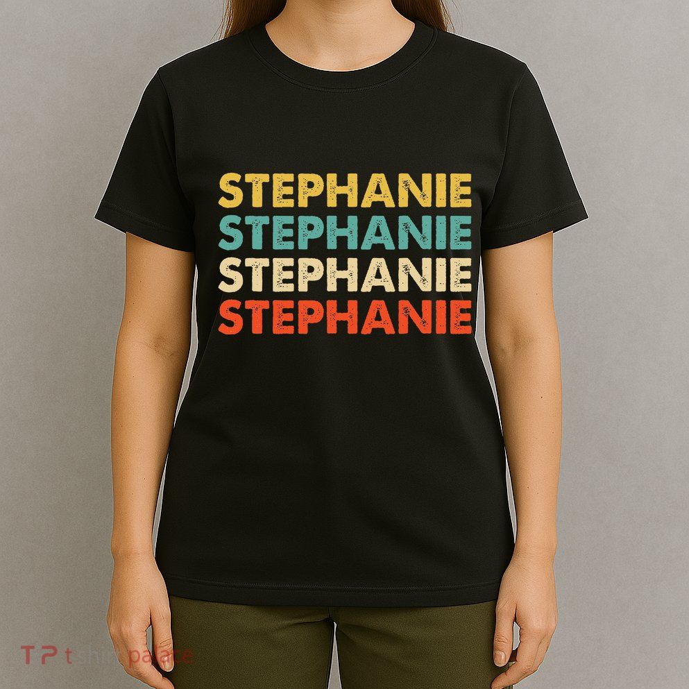 Stephanie Name T-Shirt
