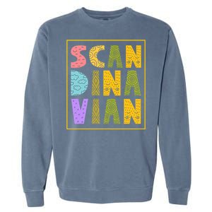 Scandinavian Nordic Scandinavic Scandinavia Roots Gift Garment-Dyed Sweatshirt