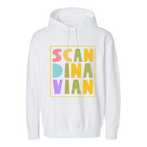 Scandinavian Nordic Scandinavic Scandinavia Roots Gift Garment-Dyed Fleece Hoodie