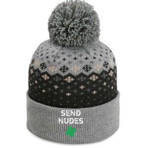 Send Nudes Shamrock Funny St. Saint Patrick's Day The Baniff Cuffed Pom Beanie