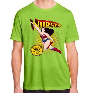 Superhero Nurses Saving The World One Life At A Time Adult ChromaSoft Performance T-Shirt