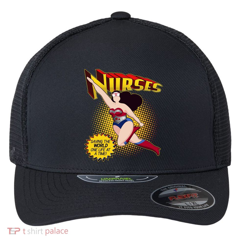 Superhero Nurses Saving The World One Life At A Time Flexfit Unipanel Trucker Cap