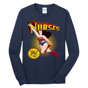 Superhero Nurses Saving The World One Life At A Time Tall Long Sleeve T-Shirt