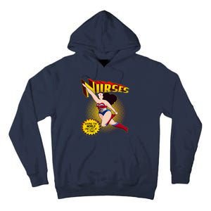 Superhero Nurses Saving The World One Life At A Time Tall Hoodie