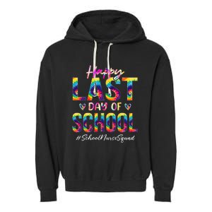 School Nurse Squad Happy Last Day Of School Funny Tie Dye Garment-Dyed Fleece Hoodie