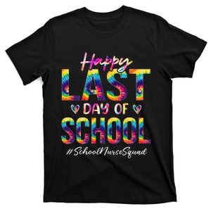 School Nurse Squad Happy Last Day Of School Funny Tie Dye T-Shirt