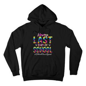 School Nurse Squad Happy Last Day Of School Funny Tie Dye Tall Hoodie