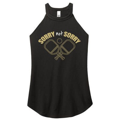 Sorry Not Sorry Pickleball Women's Perfect Tri Rocker Tank