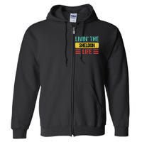 Sheldon Name Full Zip Hoodie