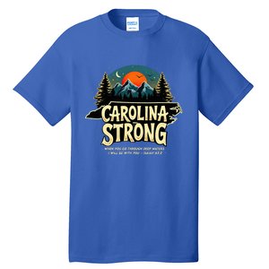 Strong Nc State Carolina Strong Support & Pray For Carolina Tall T-Shirt