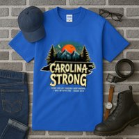 Strong Nc State Carolina Strong Support & Pray For Carolina Tall T-Shirt