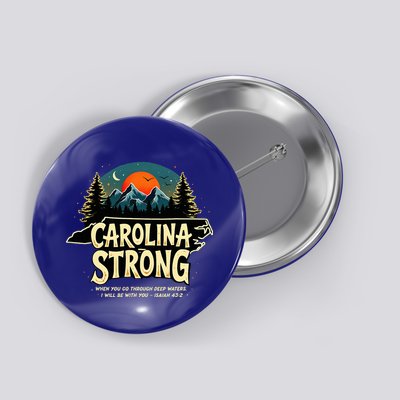 Strong Nc State Carolina Strong Support & Pray For Carolina Button
