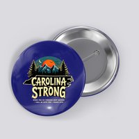 Strong Nc State Carolina Strong Support & Pray For Carolina Button