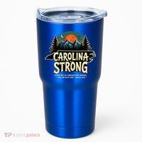 Strong Nc State Carolina Strong Support & Pray For Carolina Tumbler