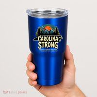 Strong Nc State Carolina Strong Support & Pray For Carolina Tumbler