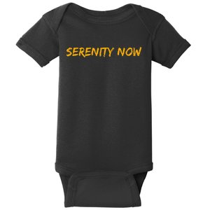 Serenity Now Baby Bodysuit