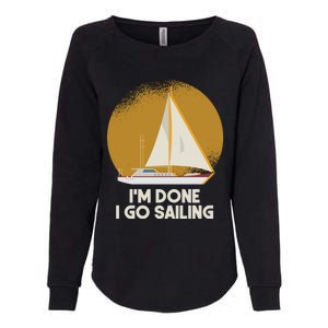 Sailing Nautical Sailor Great Gift Captain Sail Anchor Funny Sailing Meaningful Womens California Wash Sweatshirt