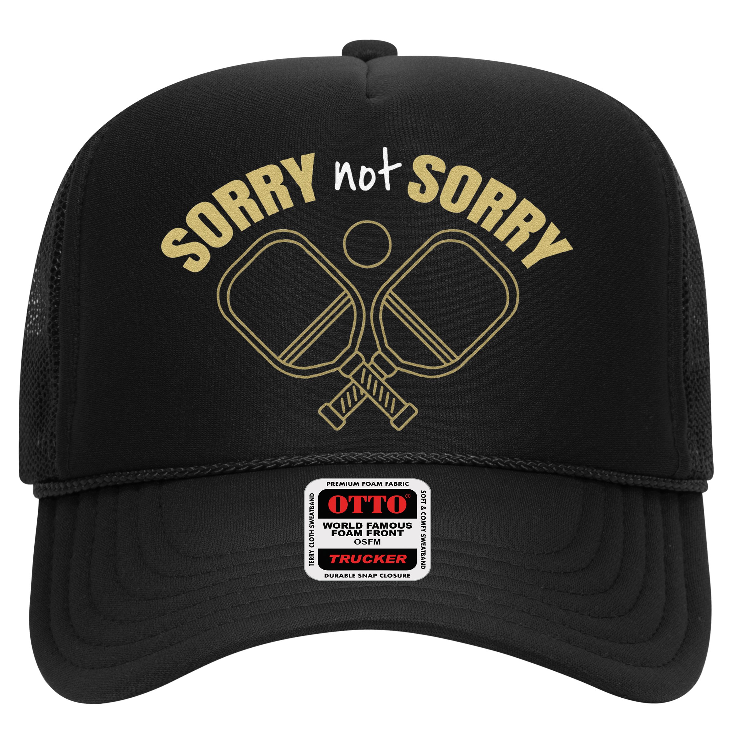 Sorry Not Sorry Pickleball Hat