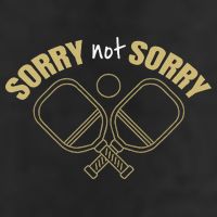 Sorry Not Sorry Pickleball Hat