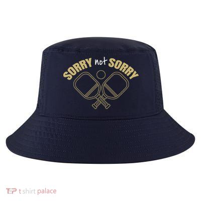 Sorry Not Sorry Pickleball Cool Comfort Performance Bucket Hat