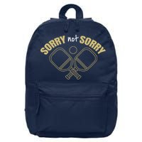Sorry Not Sorry Pickleball 16 in Basic Backpack