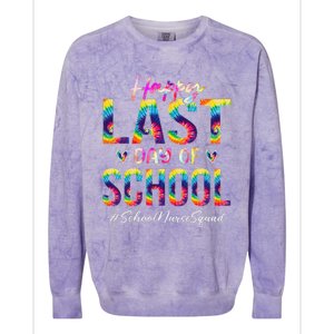 School Nurse Squad Happy Last Day of School Funny Tie Dye Colorblast Crewneck Sweatshirt