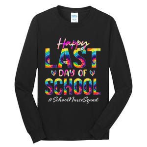 School Nurse Squad Happy Last Day of School Funny Tie Dye Tall Long Sleeve T-Shirt