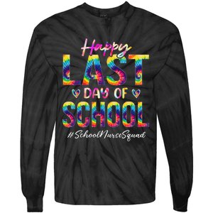 School Nurse Squad Happy Last Day of School Funny Tie Dye Tie-Dye Long Sleeve Shirt