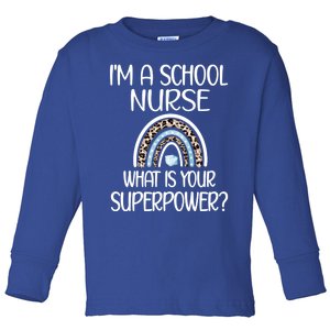 School Nurse Superpower Rainbow Rn School Nursing Gift Toddler Long Sleeve Shirt